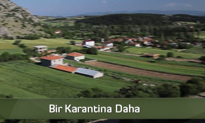 Bir Karantina Daha