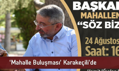 ‘Mahalle Buluşması’ Karakeçili’de
