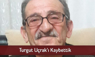 Turgut Uçrak’ı Kaybettik