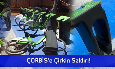 ÇORBİS’e Çirkin Saldırı!