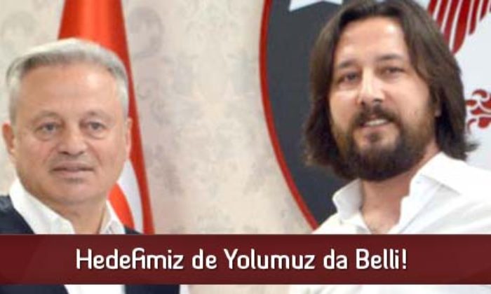 Bizim hedefimiz de yolumuz da belli!