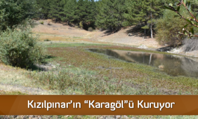 Kızılpınar’ın “Karagöl”ü Kuruyor