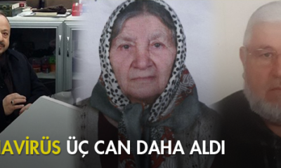 Koronavirüs Üç Can Daha Aldı