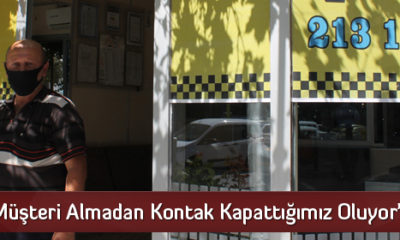 “Müşteri Almadan Kontak Kapattığımız Oluyor”