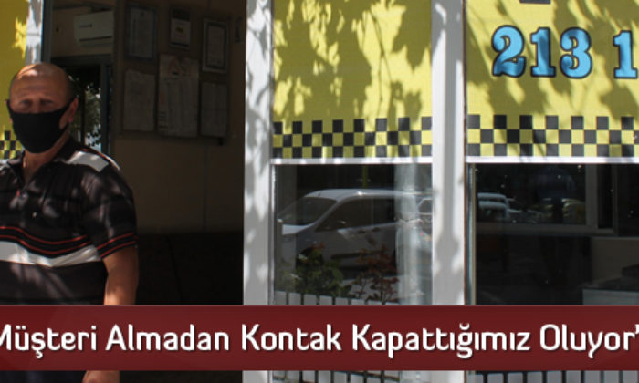 “Müşteri Almadan Kontak Kapattığımız Oluyor”
