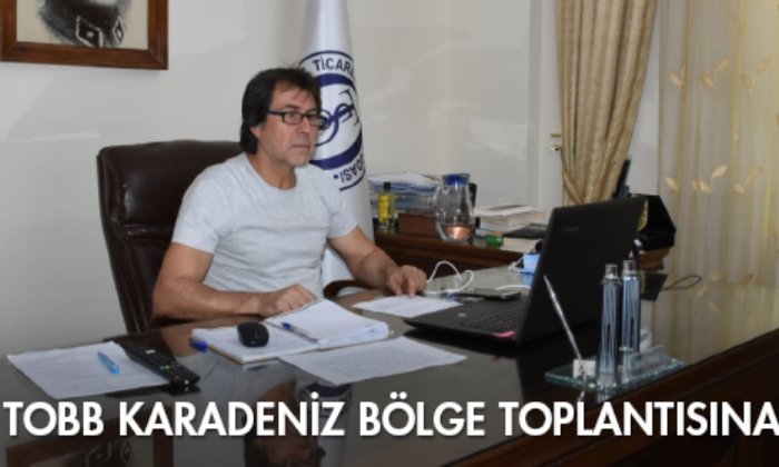 Akkaş, TOBB Karadeniz Bölge Toplantısına Katıldı