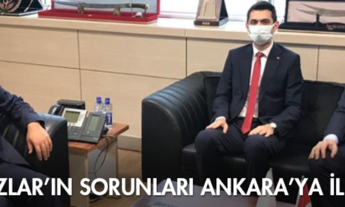 Oğuzlar’ın Sorunları Ankara’ya İletildi