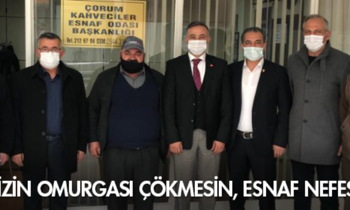 “Ülkemizin Omurgası Çökmesin, Esnaf Nefes Alsın”