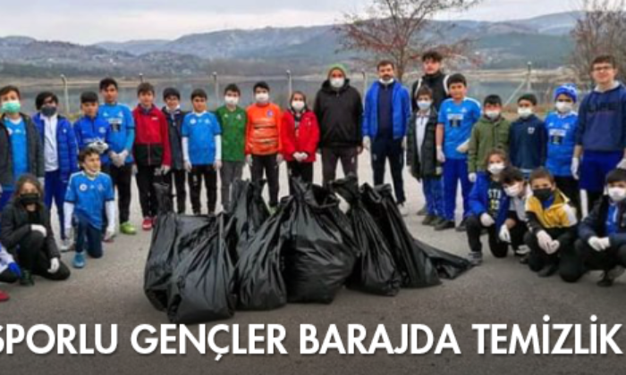 Vefasporlu Gençler Barajda Temizlik Yaptı