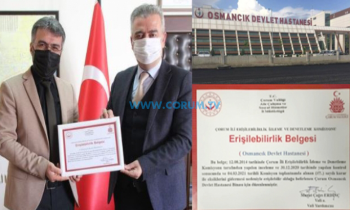 Osmancık Devlet Hastanesi Erişilebilirlik Belgesi Aldı