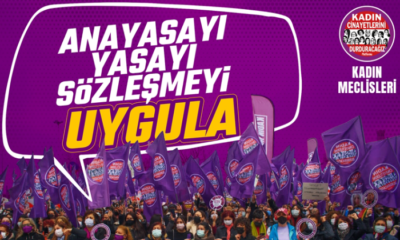 “Anayasayı, Yasayı, Sözleşmeyi Uygulayın”
