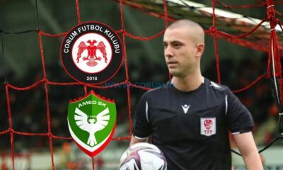 Çorum FK-Amed SF Maçının Hakemi Antalya’dan